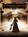 Cover image for A Virtuous Death
